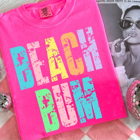 Beach Bum Png Beach Life PNG Summer PNG Neon Trendy Summer Shirt Design Distressed Beach PNG Sunshine Sun Png