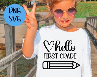 Hello First Grade SVG PNG, First Grade svg, Back to School, School Shirt svg, Kids Shirt svg, hand-lettered, Cut File Cricut
