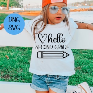 Hello Second Grade SVG PNG, Second Grade svg, Back to School, School Shirt svg, Kids Shirt svg, hand-lettered, Cut File Cricut