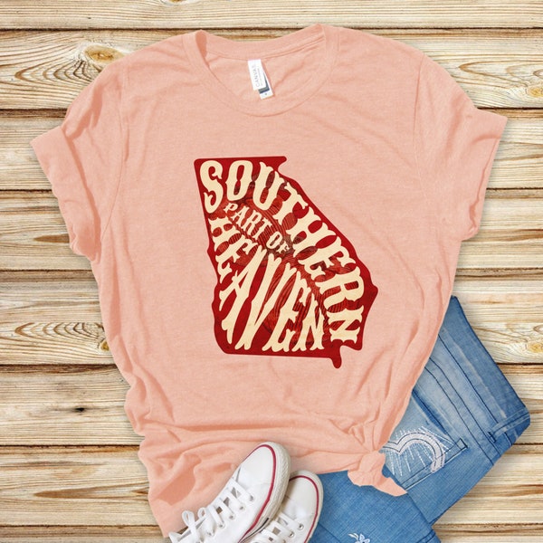 Georgia Shirt, Georgia Peach Shirts, Southern Part of Heaven Shirt, Southern Shirts, Georgia State Shirt, Georgia Travel Shirt, Adult Unisex