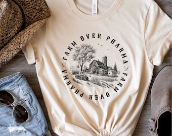 Farm over Pharma Shirts, T-shirt with Country Farm Scene with Barn & Old Truck, Gift for Farmer, Anti Big Pharma, Farmacist, Adult Unisex