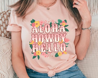 Chemise country western, T-shirt Hello Aloha, chemise de plage cow-girl côtière, jolie chemise d'été, cadeau pour fille du Sud, coupe unisexe adulte