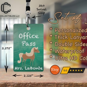 May include: Set of 5 personalized office pass lanyards. Each lanyard is 3.375 inches tall and 2.125 inches wide. The lanyards are double-sided, waterproof, and feature a 360-degree swivel clip. The lanyards are printed with a green chalkboard background, a brown and white horse, and the text "Office Pass". The lanyards are also personalized with the name "Mrs. LaBonte".