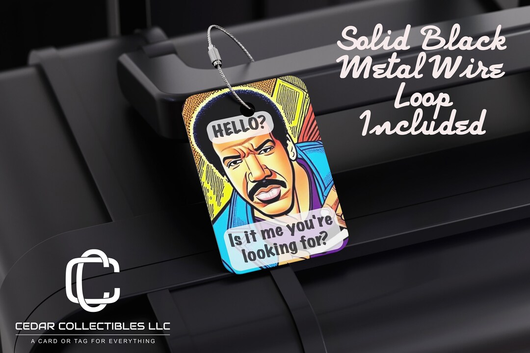 Hello is It Me You're Looking for Lionel Richie Luggage Tag Funny Bag