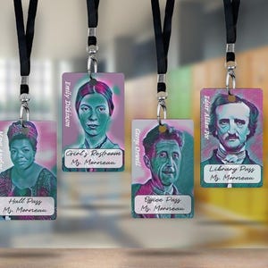 May include: A set of six rectangular lanyards featuring portraits of famous figures like William Shakespeare and Emily Dickinson. Each lanyard has a different color scheme and includes text such as "Boy's Restroom" and "Library Pass."