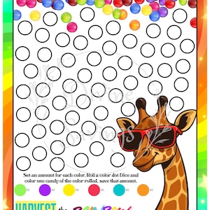 May include: A printable game sheet titled Harvest the Rainbow featuring a giraffe wearing red sunglasses. The page includes a grid of empty circles, a section for color-coded dice rolls, and the text: Set an amount for each color. Roll a color dot Dice and color one candy of the color rolled, save that amount.