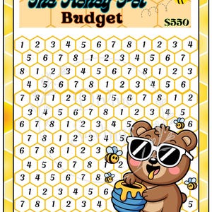 May include: A printable budget tracker sheet titled The Honey Pot Budget with a honeycomb grid containing numbers one through eight. A cartoon brown bear wearing white sunglasses holds a blue honey pot, surrounded by small bee illustrations.