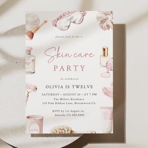 May include: A skincare party invitation with watercolor illustrations of beauty products. The invitation includes text that reads "Skin care PARTY" and details for Olivia's twelfth birthday, including the date, time, and location.