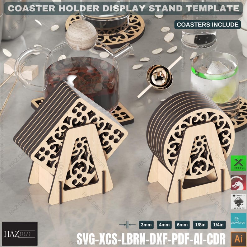 May include: A wooden coaster holder display stand template with intricate cut-out designs. The stand is designed to hold six square coasters and includes a set of six round coasters. The template is available in SVG, XCS, LBRN, DXF, PDF, AI, and CDR formats. The image also shows the different thicknesses the template can be cut at: 3mm, 4mm, 6mm, 1/8 inch, and 1/4 inch.