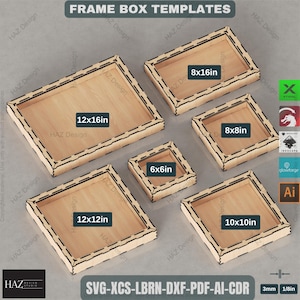 May include: A collection of wooden frame box templates in various sizes, including 6x6 inches, 8x8 inches, 8x16 inches, 10x10 inches, 12x12 inches, and 12x16 inches. The frames have a light wood finish with a decorative edge. The image includes the text "FRAME BOX TEMPLATES".