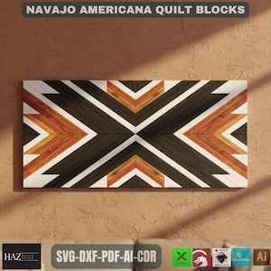 Peut inclure: Une œuvre d'art murale rectangulaire en bois avec un motif géométrique. Le motif présente des chevrons noirs, blancs et tons bois alternés. Le texte "NAVAJO AMERICANA QUILT BLOCKS" est en haut. Le texte "SVG-DXF-PDF-AI-CDR" est en bas.