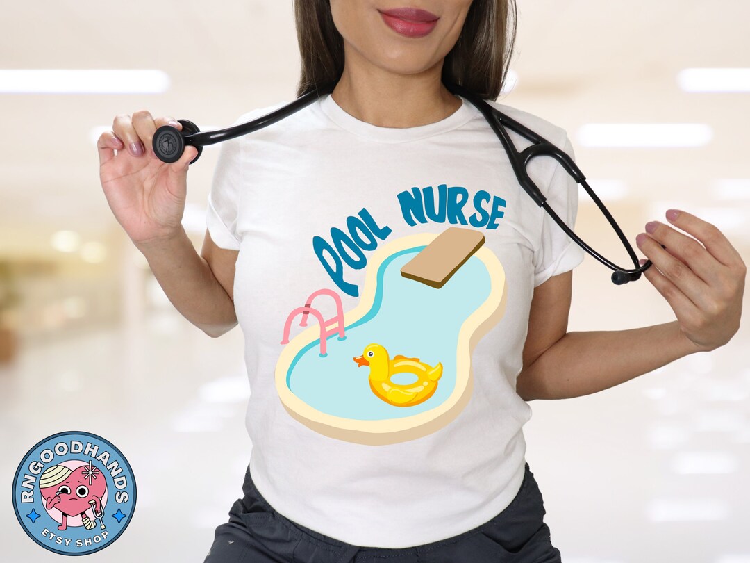 Pool Nurse Shirt Float Pool Nurse Tee Nurse Gift Pool Nurse Etsy