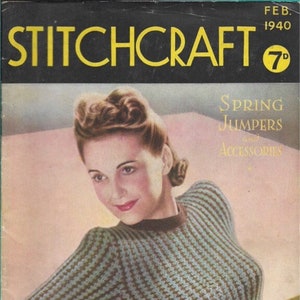 May include: A vintage magazine cover featuring a woman wearing a striped knitted sweater. The magazine is called "Stitchcraft" and the cover text reads "Spring Jumpers and Accessories". The magazine cover is dated February 1940.