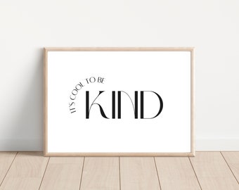 It's Cool to be Kind Art Print, Children’s Room Wall Decor, Inspirational Quote Prints, Horizontal Poster, Playroom Decor, Home Wall Decor