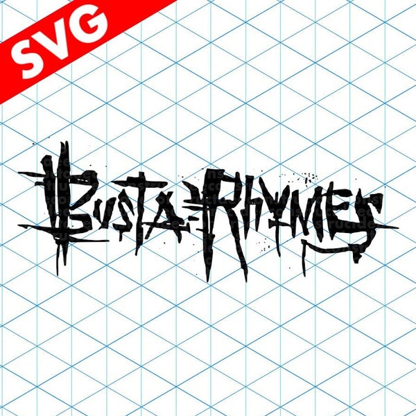 Busta Rhymes Logo SVG | Hip Hop Vector Graphic |