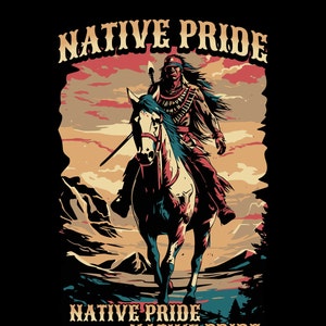 Native Pride Still Here Still Strong PNG, Native Pride Männer, Indianer