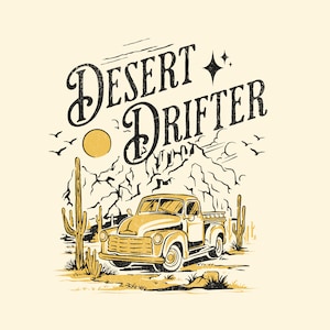 Desert Drifter PNG, Western PNG, Western sublimation, Desert PNG, Hippie Png, Retro png, Cactus Png, Boho Png, Sublimation Design