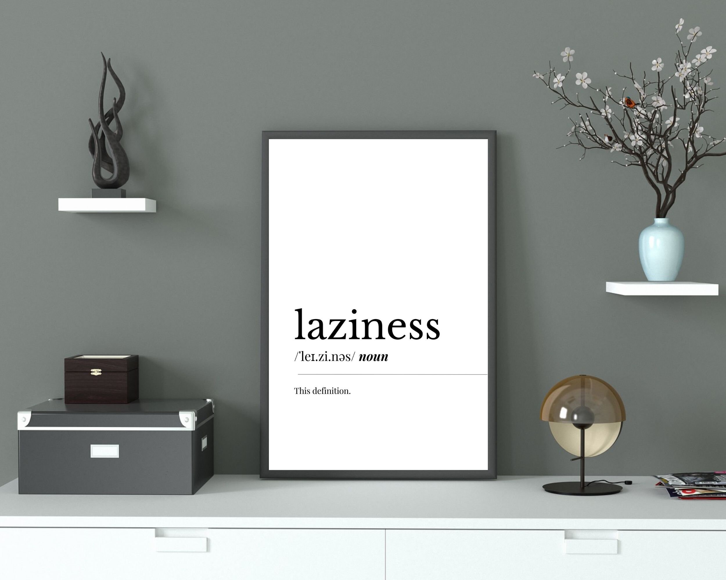 Laziness Word Printable Wall Art, Dictionary Definition, Sarcastic