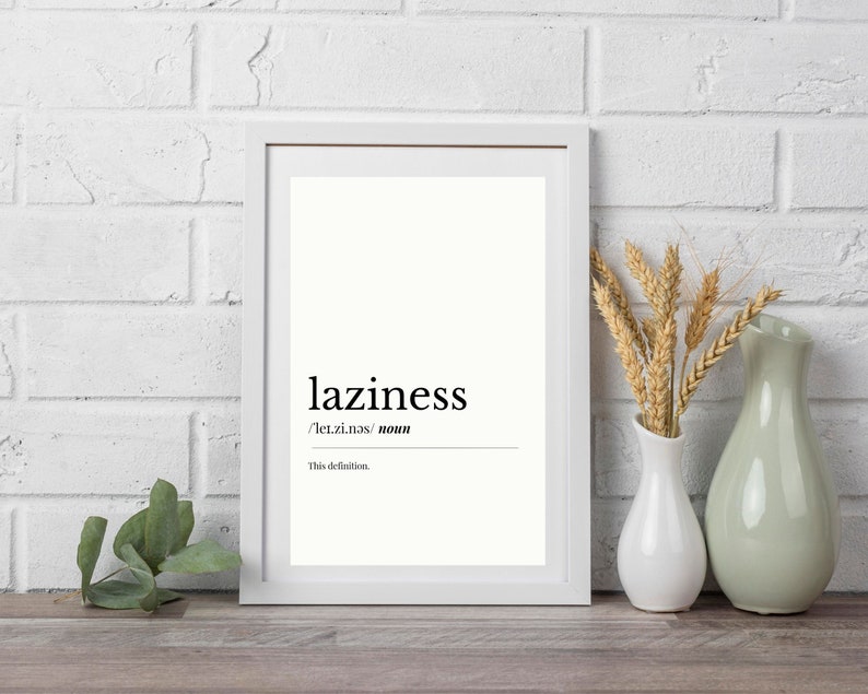 Laziness Word Printable Wall Art, Dictionary Definition, Sarcastic
