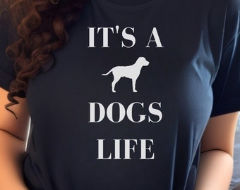 Its A Dogs Life, cute dog tshirt, dog walking tshirt, dog lover tshirt, funny dog tshirt, gift for mom, gift for dad, tee shirt, t-shirt