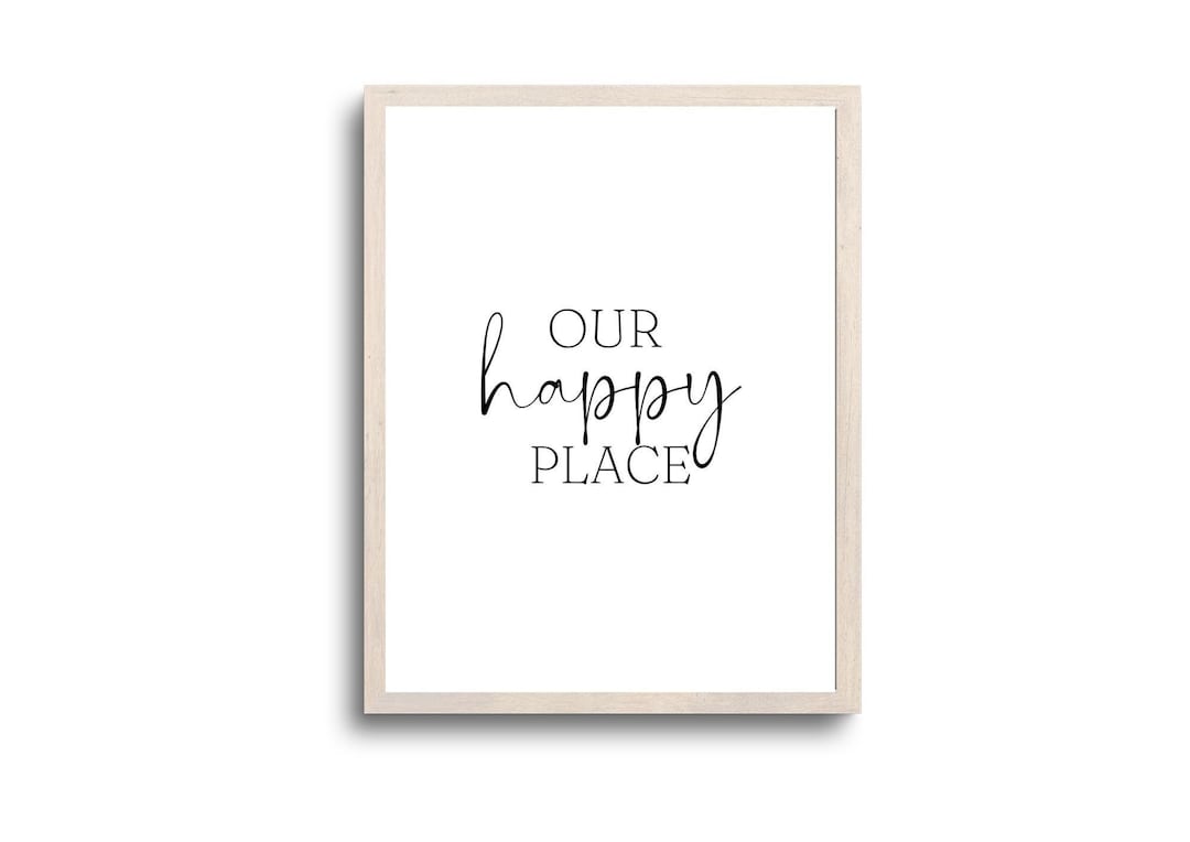 Our Happy Place Wall Art Wall Decor Home Decor Etsy