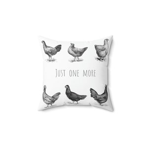 Just One More Chicken Polyester Square Pillow