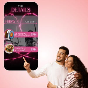 May include: A digital invitation with the text "THE DETAILS" in pink. The invitation includes event details for Friday, May 9th, with archery at 18:00 and dinner at 20:00. A couple is smiling and looking at the invitation.