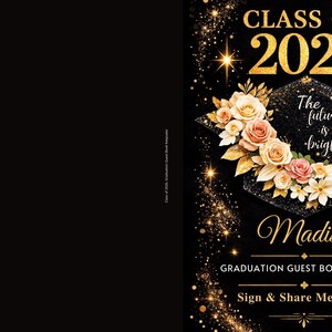 Peut inclure: Livre d'or de remise de diplôme noir avec texte et accents dorés. La couverture indique "Classe de 2026" et "Madison". Un mortier avec des accents floraux et l'expression "L'avenir est brillant" est présenté. Un souvenir de remise de diplôme.