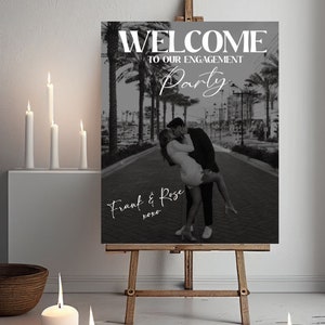 Engagement Party Welcome Sign Custom Photo Welcome Sign for Engagement Party Personalized Welcome Sign Elegant Sign for Engagement Party