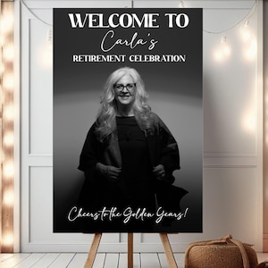 Retirement Welcome Sign Custom Retirement Sign Retirement Party Decor Photo Welcome Sign for Retirement Celebration Party Sign Personalized