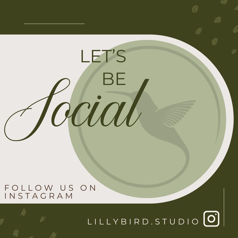 Puede incluir: Dise&ntilde;o gr&aacute;fico con el texto "LET'S BE Social" en una fuente elegante. Una silueta de colibr&iacute; est&aacute; dentro de un c&iacute;rculo verde. Tambi&eacute;n se incluyen las palabras "FOLLOW US ON INSTAGRAM" y el logotipo de Instagram.