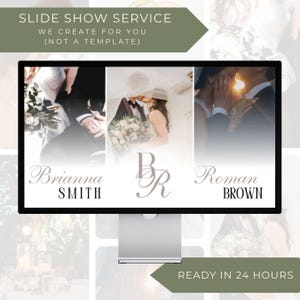 May include: A computer monitor displays a slideshow service advertisement. The screen shows three wedding photos with the names "Brianna Smith" and "Roman Brown." Text reads "Slide Show Service" and "Ready in 24 Hours."