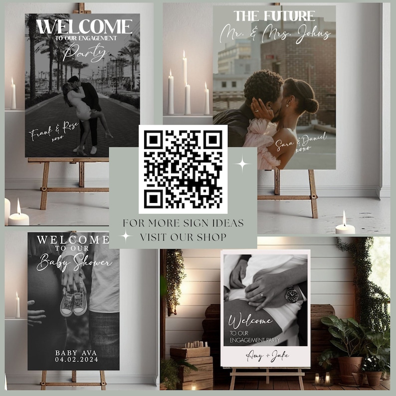 Puede incluir: Una colecci&oacute;n de letreros de eventos en blanco y negro sobre caballetes de madera. Los letreros incluyen texto como "Welcome to our Engagement Party", "The Future" y "Welcome to our Baby Shower". Tambi&eacute;n hay un c&oacute;digo QR y el texto "For more sign ideas, visit our shop".