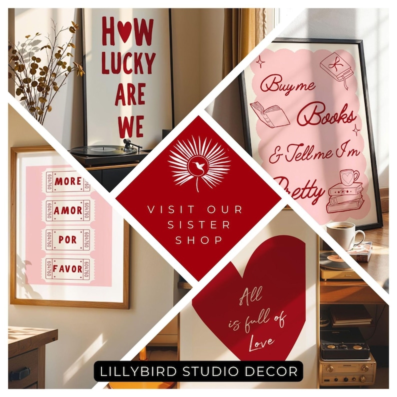 Puede incluir: Un collage de impresiones art&iacute;sticas enmarcadas con varios dise&ntilde;os y texto. Una impresi&oacute;n dice "How Lucky Are We" en rojo. Otra dice "Buy me Books & Tell me I'm Pretty". Otras impresiones presentan frases en espa&ntilde;ol. El nombre de la tienda "LILLYBIRD STUDIO DECOR" est&aacute; en la parte inferior.
