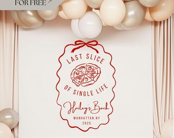Last Slice of Single Life Backdrop Bachelorette Party Pizza Tee Italian Food Theme  Personalized Bachelorette Backdrop Pennant Bride Squad