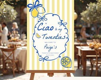 Ciao to My Twenties Hand Drawn Welcome Sign | Italian Theme 30th Birthday Decor | Lemon Party Theme | Striped Background Amalfi Coast Sign