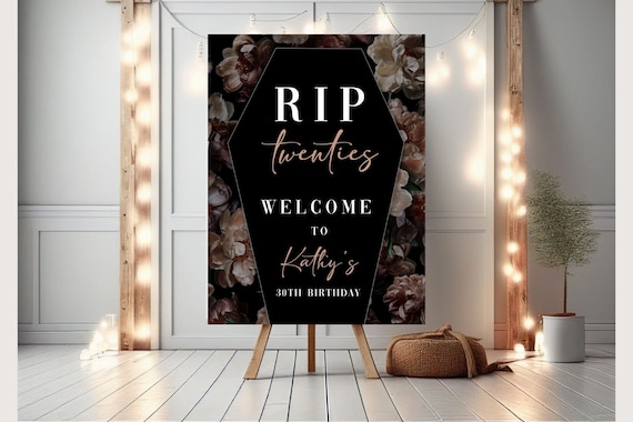 RIP 20s Party Welcome Sign In Loving Memory Rest In Peace 20s Birthday Sign Custom Birthday Celebration Sign RIP Twenties 30th Birthday Sign