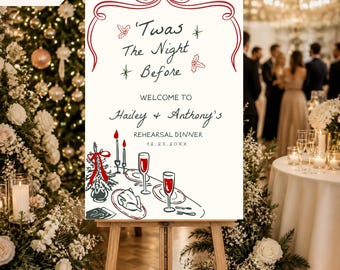 Twas The Night Before Rehearsal Dinner Welcome Sign | Christmas Wedding Welcome Sign | Custom Hand Drawn Rehearsal Dinner Sign