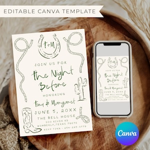 May include: An invitation template with a rustic theme, featuring a horseshoe, rope, and cactus illustrations. The text reads "Join us for the Night Before Honoring Tony & Margaret" with event details. A smartphone displays the invitation design.