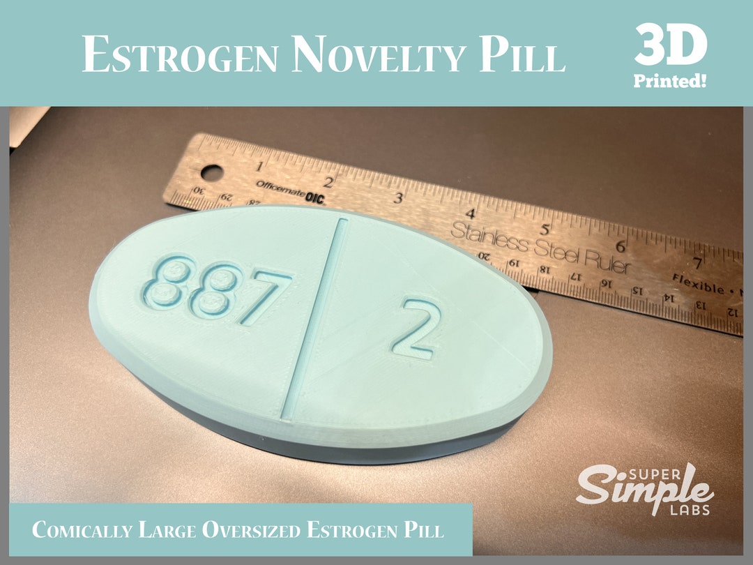 Estrogen Pill Giant Novelty Pill Plastic 3D Printed Comically Large Etsy