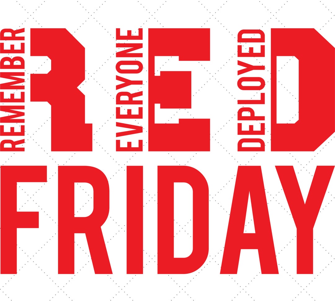 Red Friday Flag SVG Remember Everyone Deployed Svg Flag Svg Etsy