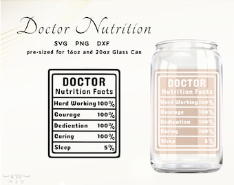 Doctor Svg Doctor Nutrition Facts Svg Doctor Wrap 16 oz Glass Can Wrap Svg Cut Files Svg for Cricut Medical Student Svg Doctor Tumbler Wrap