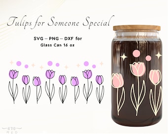 16oz Glass Can Cut Files-Libbey Glass Can Svg Glass Cup Wrap Svg Cutting File Tulip SVG File for Cricut and Silhouette Tulip Flower Svg Png