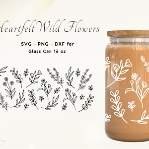 Wildflower Glass Can Svg Glass Can Cup 16oz Glass Can Wrap Svg Libby Wrap SVG Glass Beer Can Wrap Cut File Svg for Cricut Svg Wild Flowers