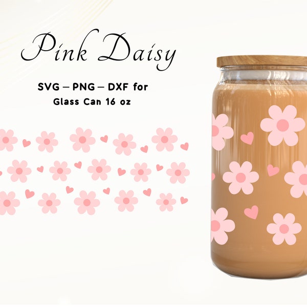 Daisy Svg Wrap Daisy Svg Cup Wrap Flower Svg Wrap Libbey Glass Svg Flowers Cup 16oz Glass Can Wrap Svg Cut File Svg Cricut Flower Png Wrap