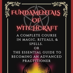 Puede incluir: Una ilustración en blanco y negro de una calavera con un brillo de color arcoíris detrás. El texto dice "Fundamentals of Witchcraft: A Complete Course in Magic, Rituals, & Spells. Or The Essential Guide to Becoming an Advanced Practitioner."