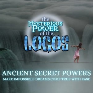 Puede incluir: Un gr&aacute;fico azul y blanco con el texto "the MYSTERIOUS POWER of the LOGOS" en un c&iacute;rculo. Debajo del c&iacute;rculo, el texto dice "ANCIENT SECRET POWERS MAKE IMPOSSIBLE DREAMS COME TRUE WITH EASE".