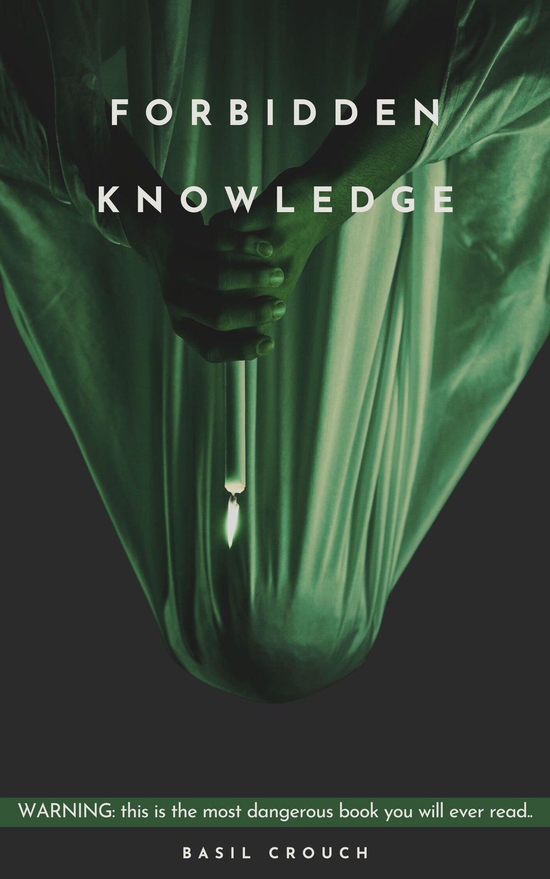 Forbidden Knowledge WARNING This Book Will Change Your Life. Beginner