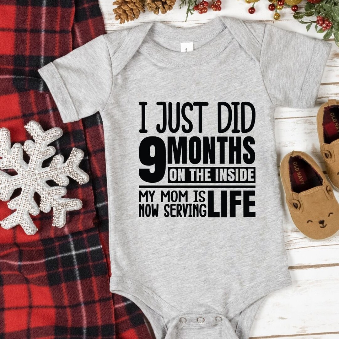 I Just Did 9 Months on the Inside Shirt, Hilarious Sip See Party T