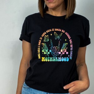 Motherhood Sometimes I Rock It Sometimes It Rocks Me, Mom Shirt, Women&#39;s T-shirts, Mother Day ,Rock Shirt, Mama Shirt, Trend Shirt, Mom Gift